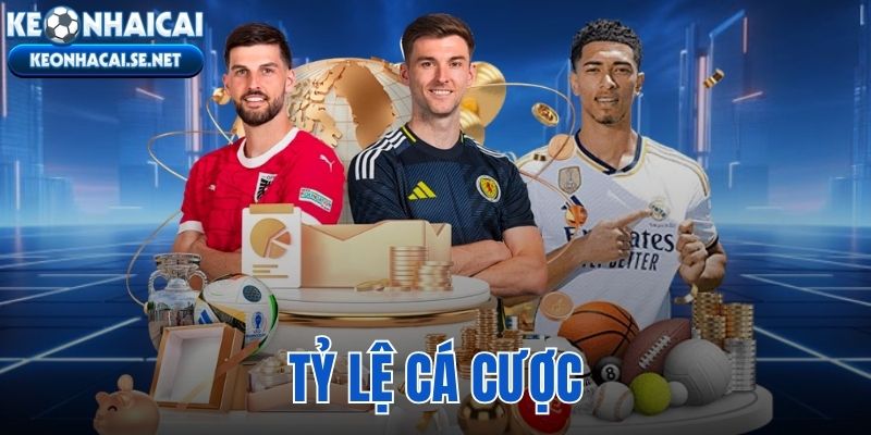 tỷ lệ cá cược