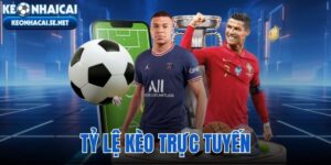 tỷ lệ kèo trực tuyến